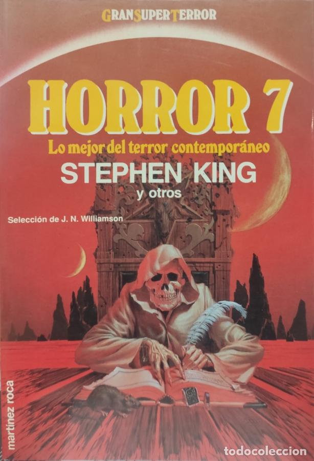 Libros: HORROR 7. Lo mejor del terror contempor&aacute;neo. - WILLIAMSON, J. N. Stephen King y otros