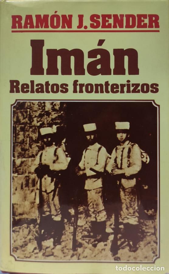 Libros: Im&aacute;n. Relatos Fronterizos - Ram&oacute;n J. Sender - Foto 1