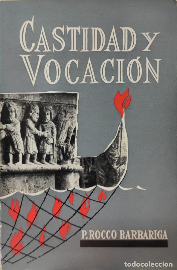 Libros: CASTIDAD Y VOCACI&Oacute;N - P. Rocco Barbariga