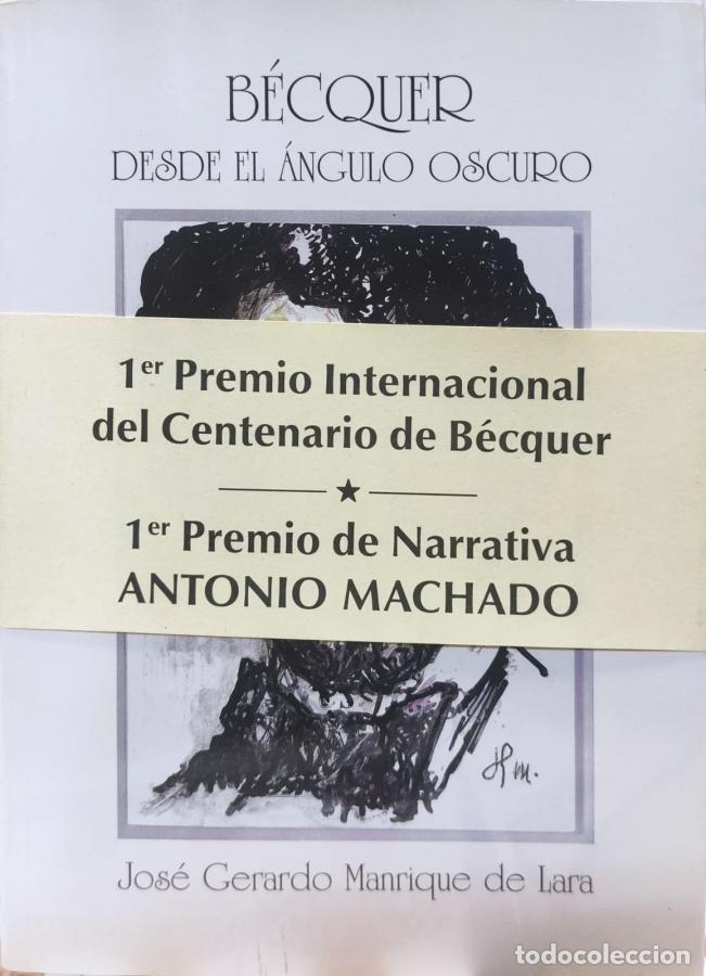 Libros: B&Eacute;CQUER DESDE EL &Aacute;NGULO OSCURO - MANRIQUE DE LARA, Jos&eacute; Gerardo - Foto 1