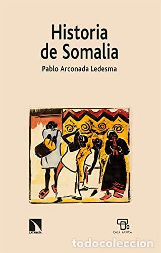 Libros: HISTORIA DE SOMALIA - ARCONADA LEDESMA, PABLO - Foto 1