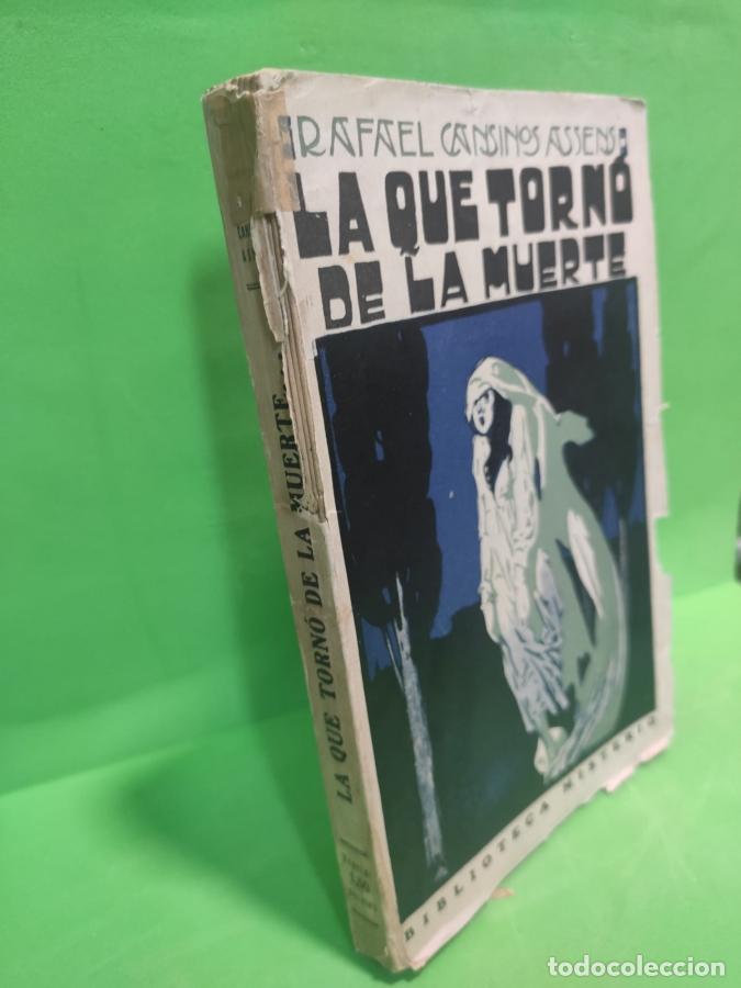 Libros: LA QUE TORN&Oacute; DE LA MUERTE - R. Cansinos-Assens - Foto 1
