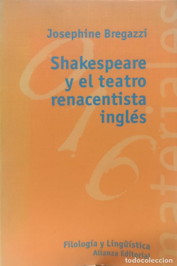 Libros: Shakespeare Y El Teatro Renacentista Ingles - BREGAZZI JOSEPHINE