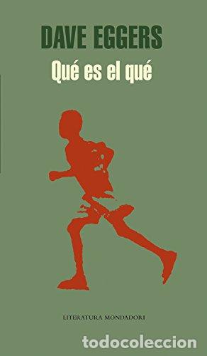 Libros: QU&Eacute; ES EL QU&Eacute; - Dave Eggers - Foto 1