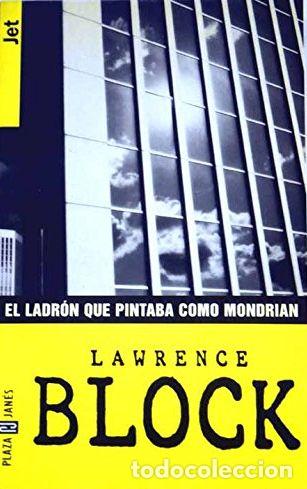 Libros: El ladr&oacute;n que pintaba como Mondrian - Lawrence Block - Foto 1