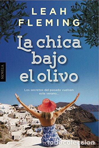 Libros: La chica bajo el olivo - Leah Fleming - Foto 1