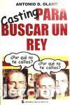 Libros: CASTING PARA BUSCAR UN REY - Olano, Antonio D. - Foto 1