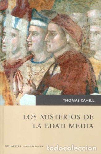 Libros: Misterios de la edad media, los - Cahill, Thomas - Foto 1
