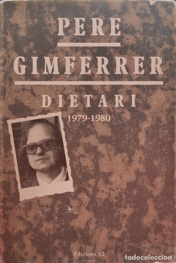 Libros: Dietari 1979-1980 - Gimferrer, Pere - Foto 1