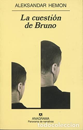 Libros: La cuesti&oacute;n de Bruno - Aleksandar Hemon - Foto 1