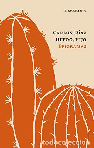 Libros: Epigramas - D&iacute;az Dufoo, hijo, Carlos - Foto 1