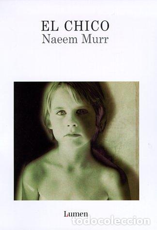 Libros: El chico - Naeem Murr - Foto 1