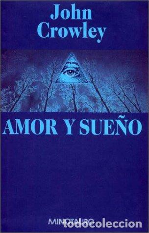 Libros: AMOR Y SUE&Ntilde;O - John Crowley - Foto 1