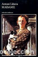 Libros: MADAME - ANTONI LIBERA - Foto 1