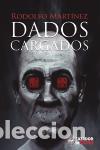 Libros: Dados cargados - Rodolfo Mart&iacute;nez - Foto 1