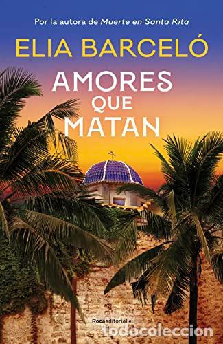 Libros: Amores que matan - Barcel&oacute;, Elia - Foto 1