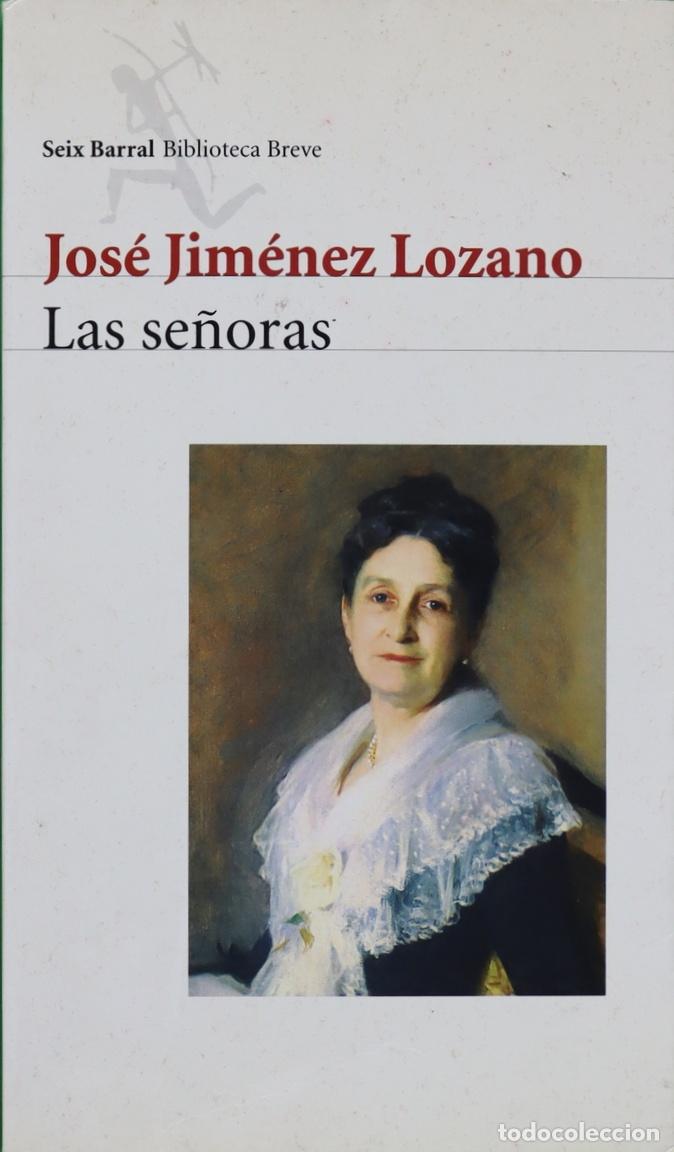 Libros: Las se&ntilde;oras - Jim&eacute;nez Lozano, Jos&eacute; - Foto 1