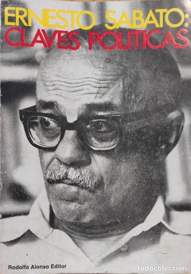 Libros: CLAVES POL&Iacute;TICAS - Ernesto S&aacute;bato - Foto 1