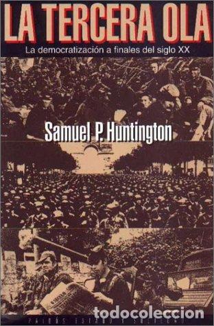 Libros: La tercera ola - Huntington, Samuel P. - Foto 1