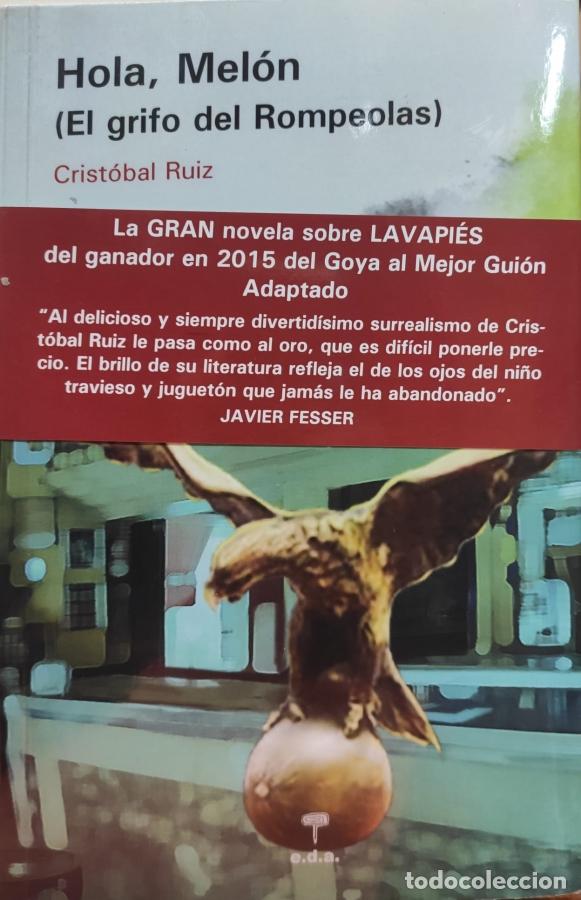 Libros: HOLA, MEL&Oacute;N (El grifo del Rompeolas). - Crist&oacute;bal Ruiz - Foto 1