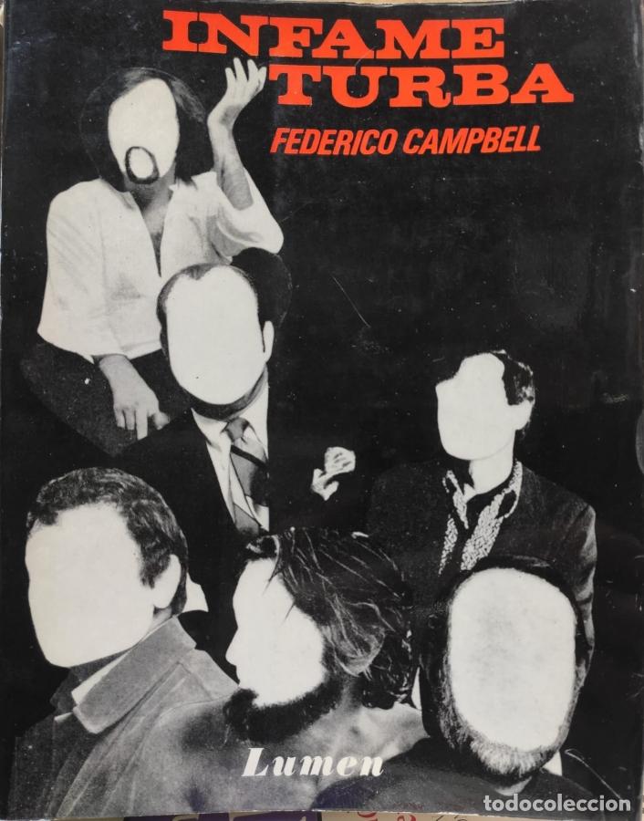 Libros: INFAME TURBA - Federico Campbell - Foto 1