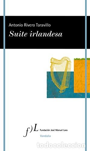 Libros: Suite irlandesa - Rivero Taravillo, Antonio - Foto 1