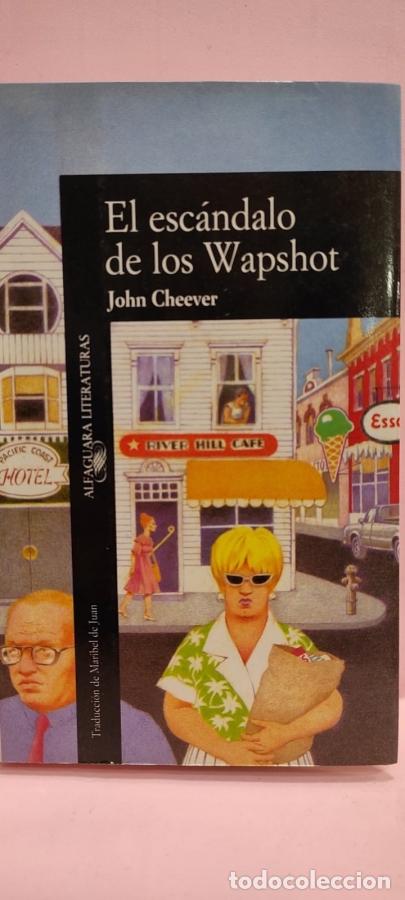 Libros: EL ESC&Aacute;NDALO DE LOS WAPSHOT - John Cheever - Foto 1