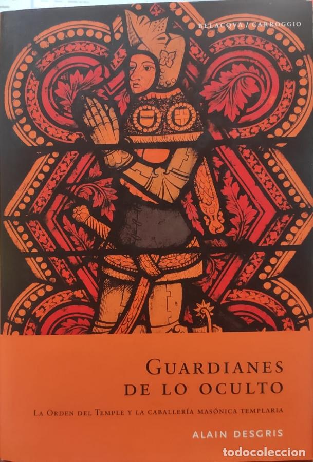 Libros: Guardianes de lo oculto - Desgris, Alain - Foto 1