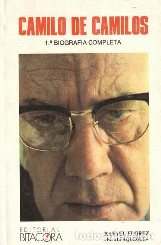 Libros: Camilo de Camilos : 1&ordf; biograf&iacute;a completa - Fl&oacute;rez, Rafael - Foto 1