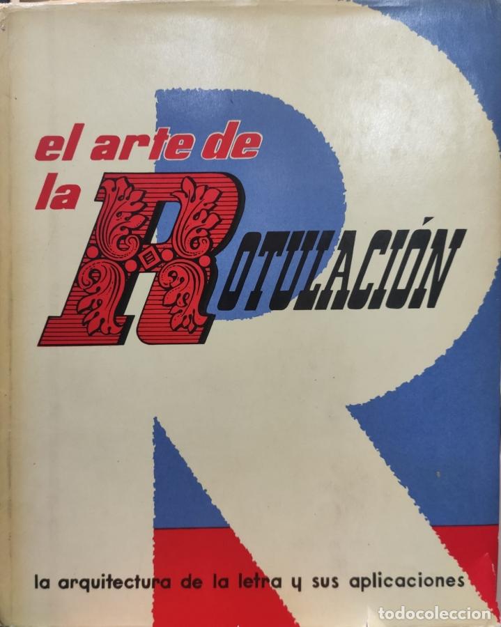 Libros: EL ARTE DE LA ROTULACI&Oacute;N - M. Bontc&eacute; - Foto 1
