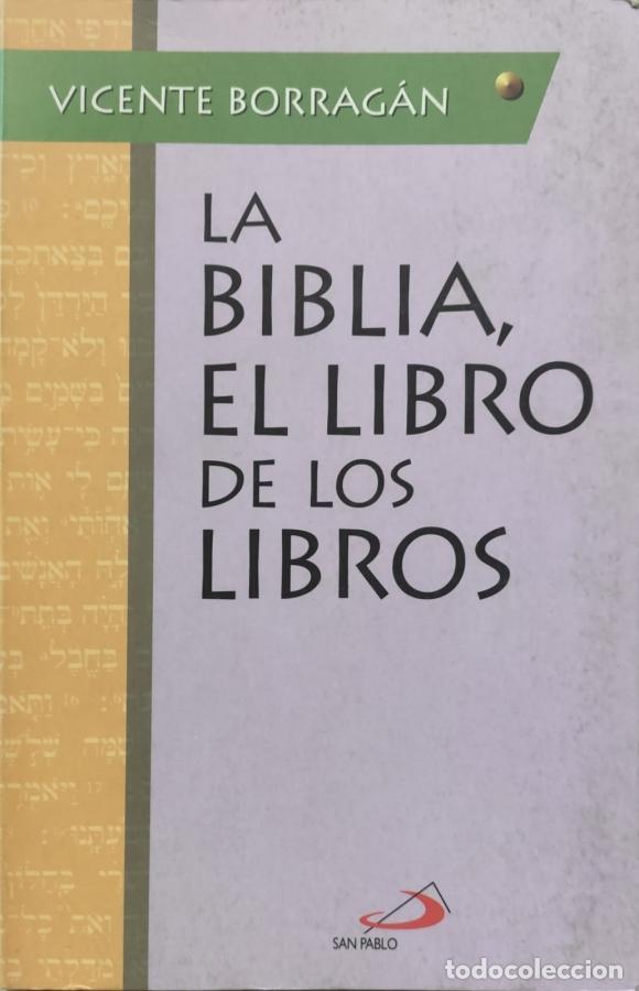 Libros: La Biblia, el libro de los libros. - BORRAG&Aacute;N, Vicente. - Foto 1