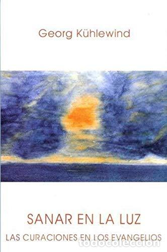 Libros: Sanar en la luz - K&uuml;hlewind, Georg - Foto 1