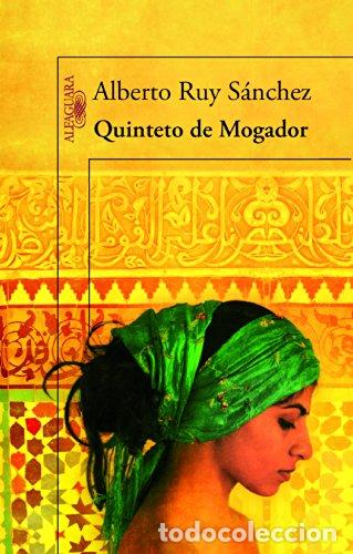 Libros: QUINTETO DE MOGADOR - RUY SANCHEZ, ALBERTO - Foto 1