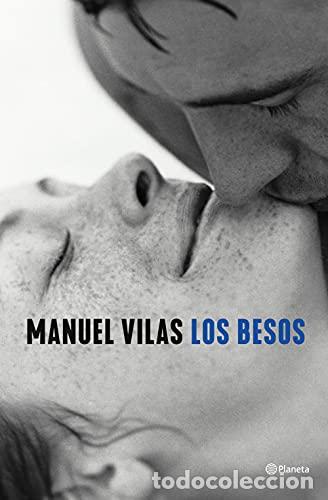 Libros: LOS BESOS - Manuel Vilas - Foto 1