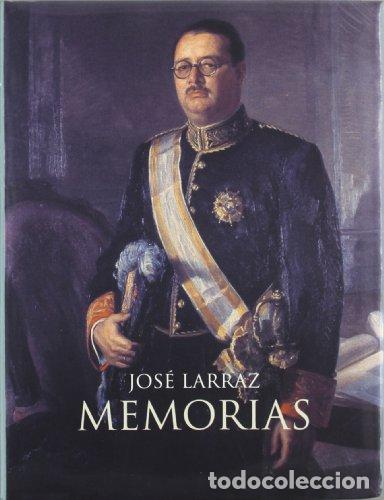 Libros: Jos&eacute; Larraz. Memorias - Jos&eacute; Larraz - Foto 1