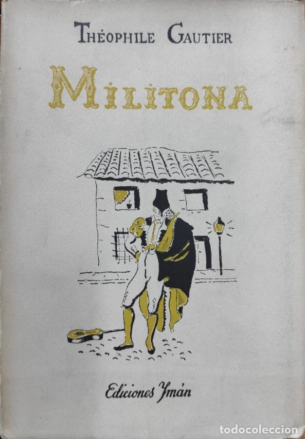 Libros: MILITONA - Th&eacute;ophile Gautier - Foto 1