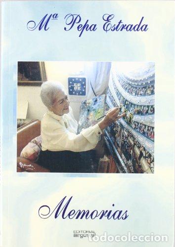 Libros: Memorias. - Mari Pepa Estrada - Foto 1