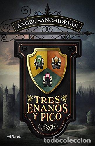 Libros: TRES ENANOS Y PICO - &Aacute;ngel Sanchidri&aacute;n - Foto 1