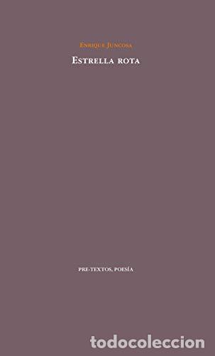 Libros: Estrella rota - Juncosa, Enrique - Foto 1
