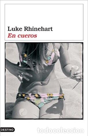 Libros: En Cueros - Luke Rhinehart - Foto 1