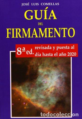 Libros: GUIA DEL FIRMAMENTO. - COMELLAS, Jose Luis. - Foto 1