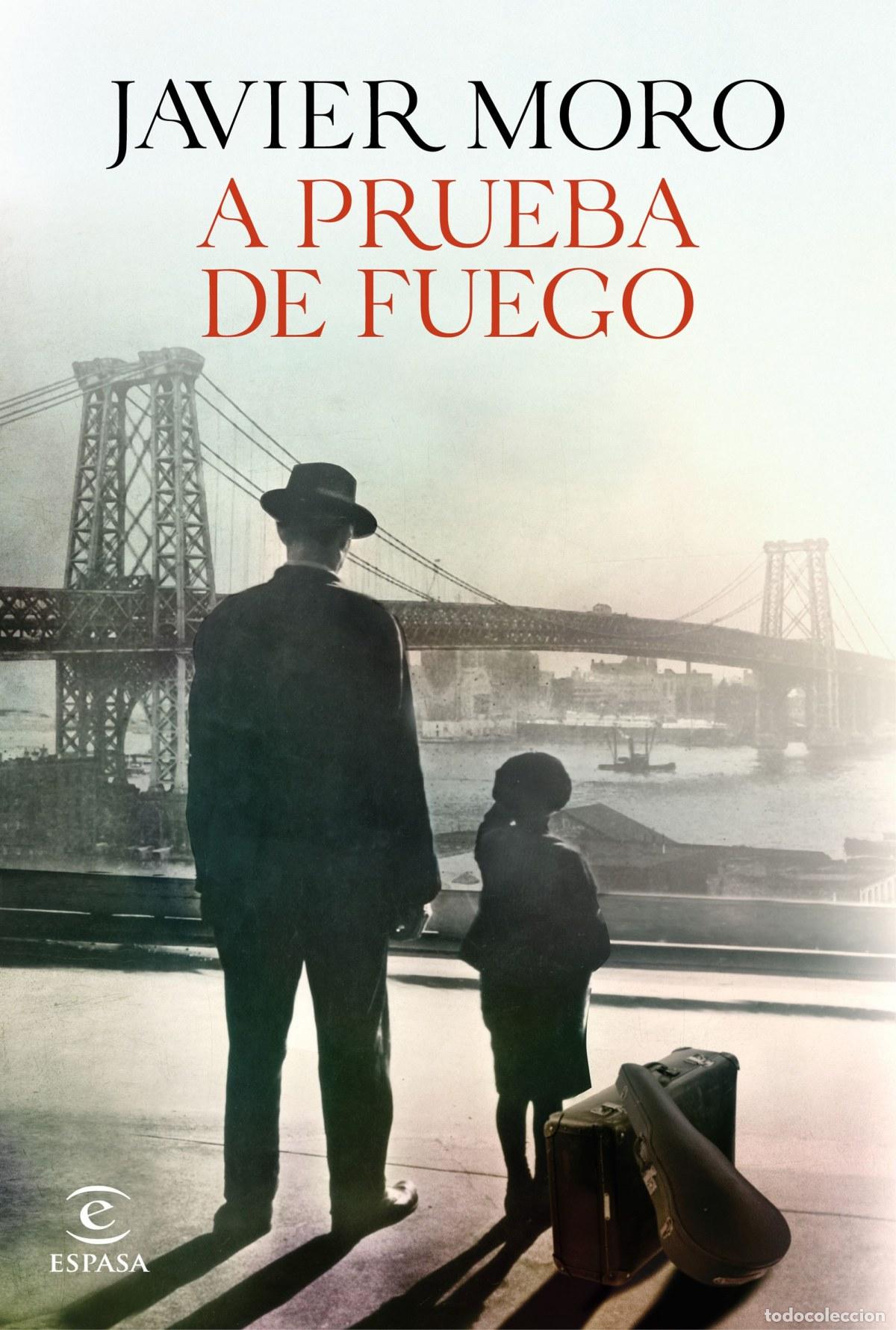 Libros: A prueba de fuego - Moro, Javier - Foto 1