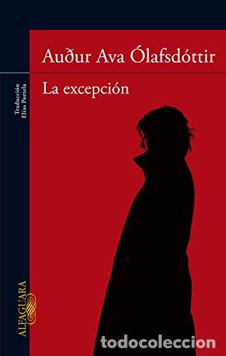 Libros: LA EXCEPCION - &Oacute;LAFSD&Oacute;TTIR, AU&ETH;UR AVA - Foto 1
