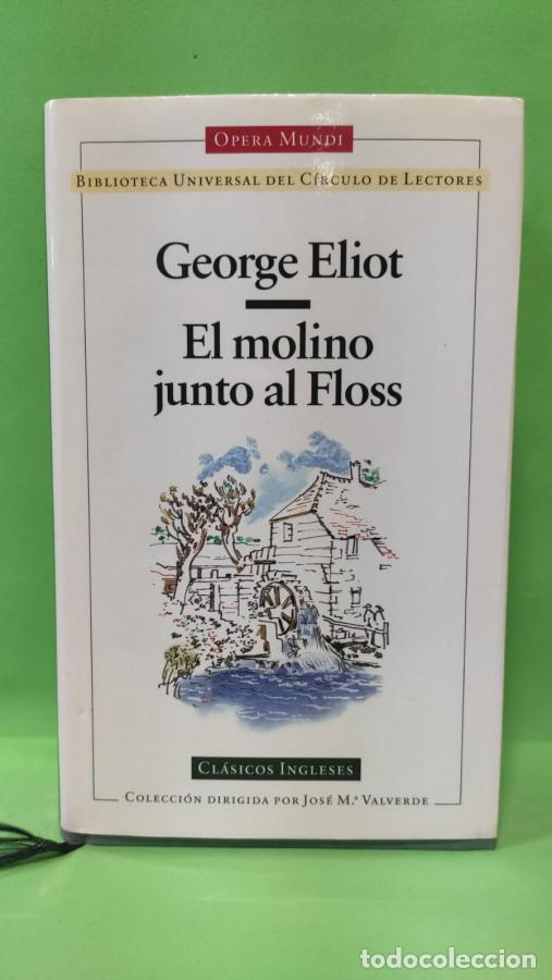 Libros: EL MOLINO JUNTO AL FLOSS - George Eliot - Foto 1