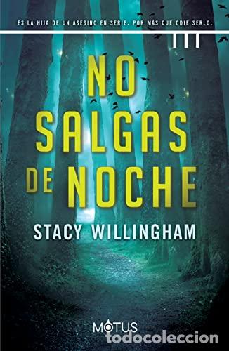 Libros: No salgas de noche - Willingham, Stacy - Foto 1