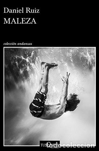 Libros: MALEZA - Daniel Ruiz - Foto 1