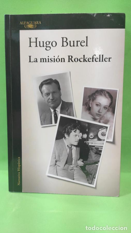 Libros: LA MISI&Oacute;N ROCKEFELLER - Hugo Burel - Foto 1