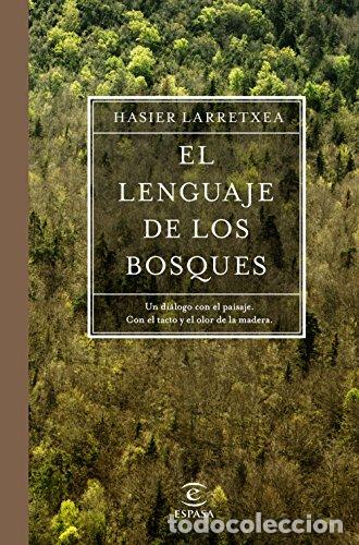 Libros: EL LENGUAJE DE LOS BOSQUES - Hasier Larretxea - Foto 1
