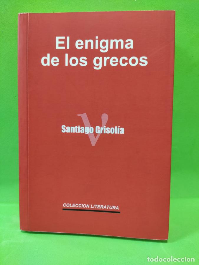 Libros: El enigma de los grecos - Santiago Grisol&iacute;a - Foto 1