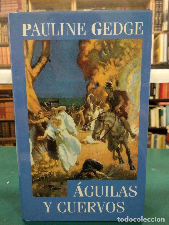Libros: &Aacute;GUILAS Y CUERVOS - Gedge, Pauline - Foto 1